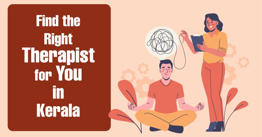 Finding the Right Therapist in Kerala