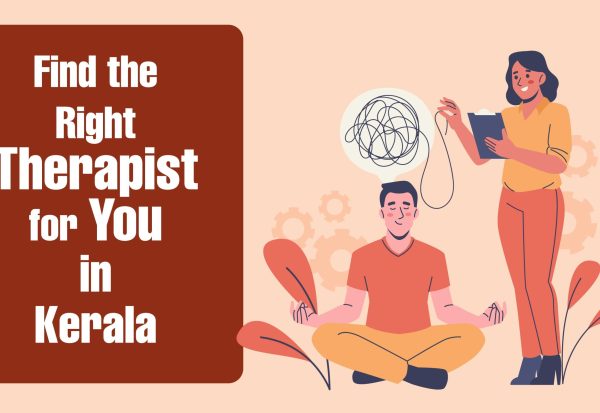 Finding the Right Therapist in Kerala